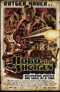 Hobo With a Shotgun